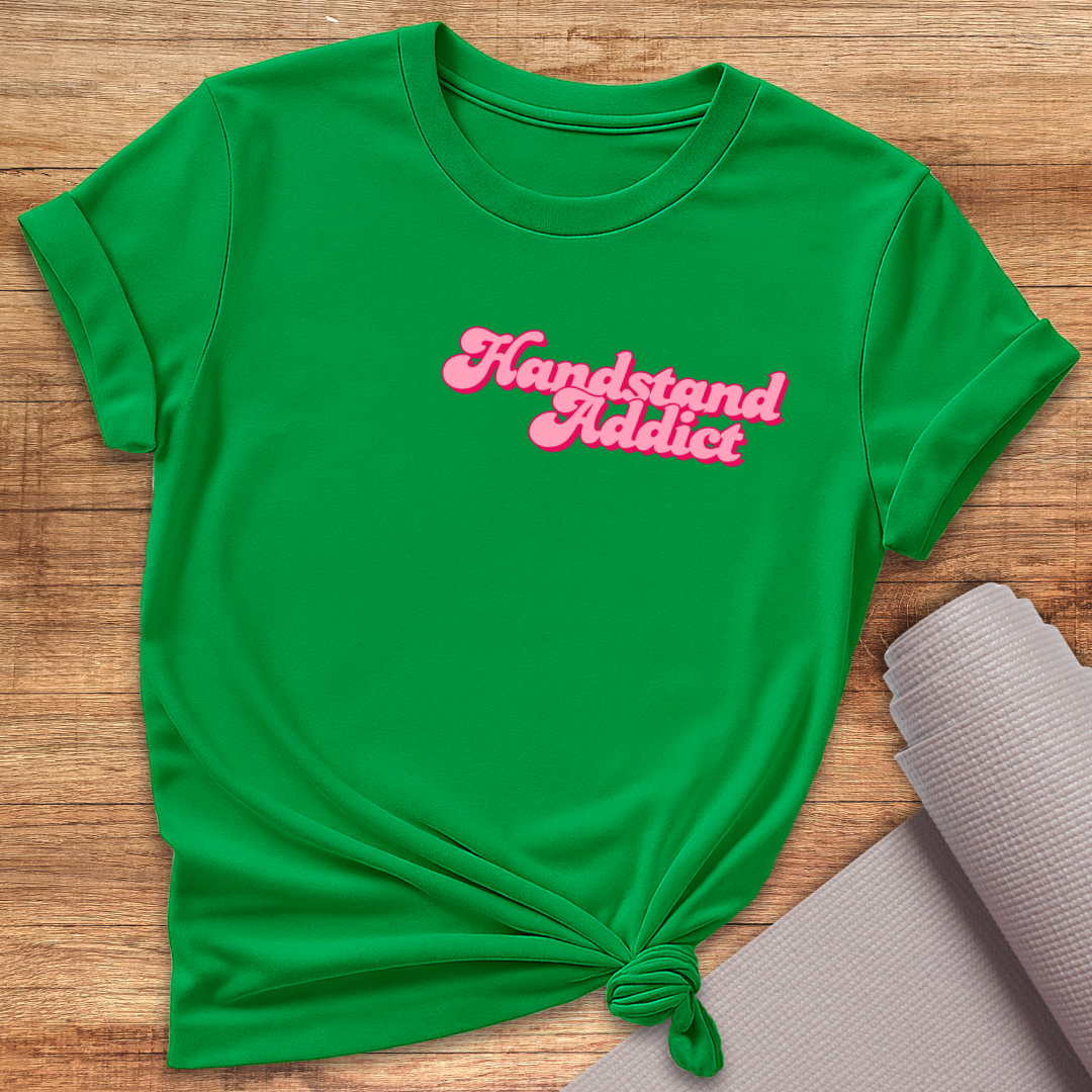 Handstand Addict T-Shirt