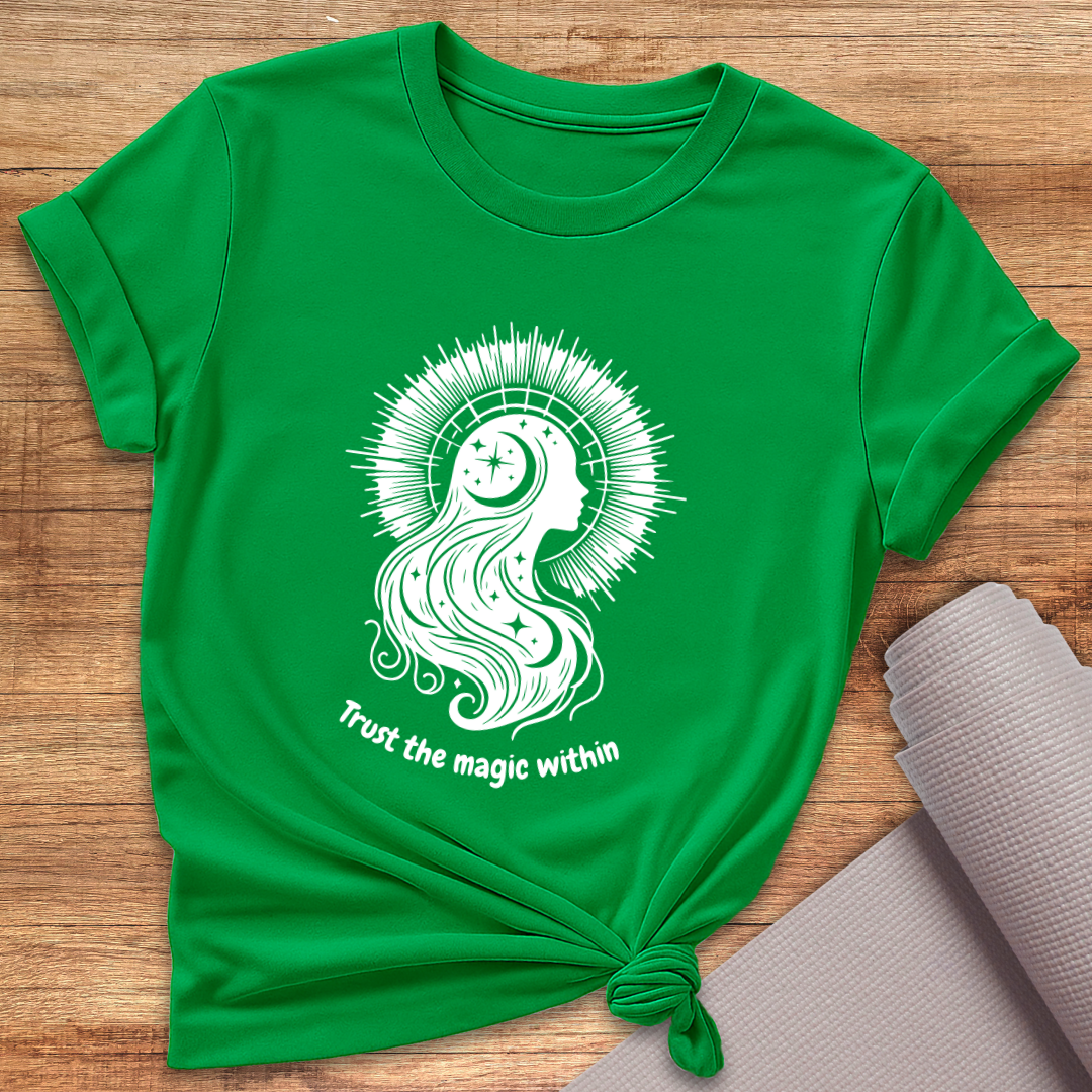 Trust The Magic Within T-Shirt