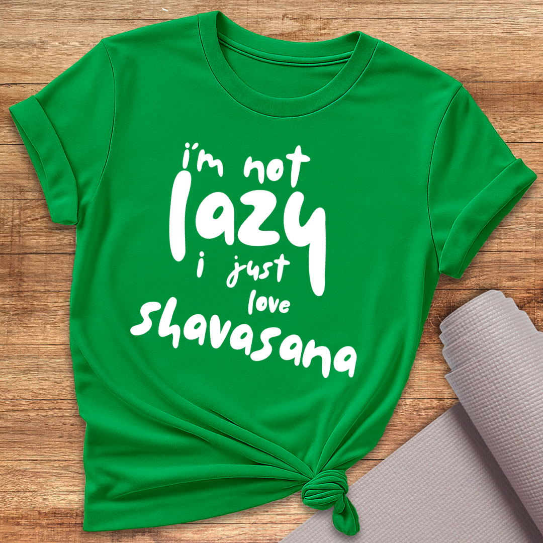 I'm Not Lazy T-Shirt