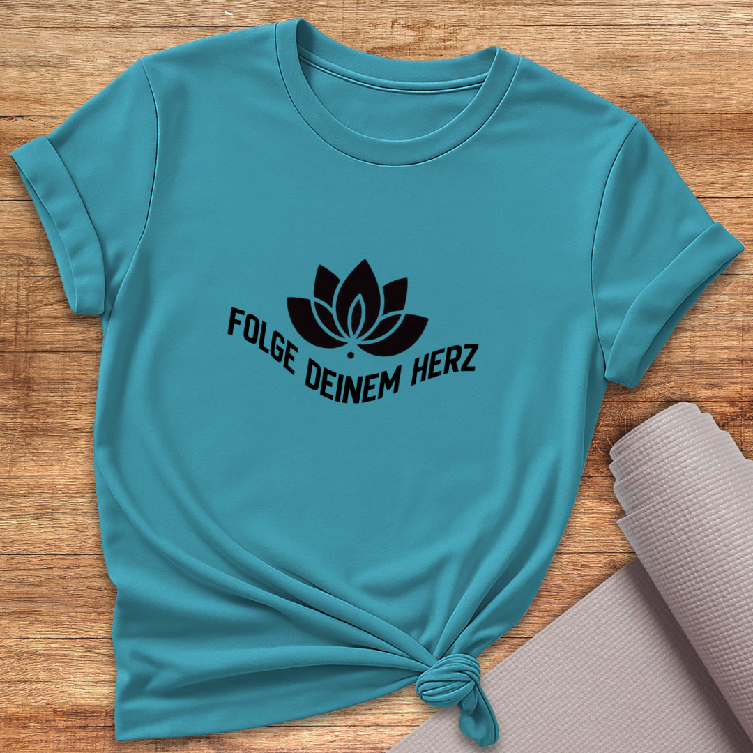 Folge Deinem Herz T-Shirt