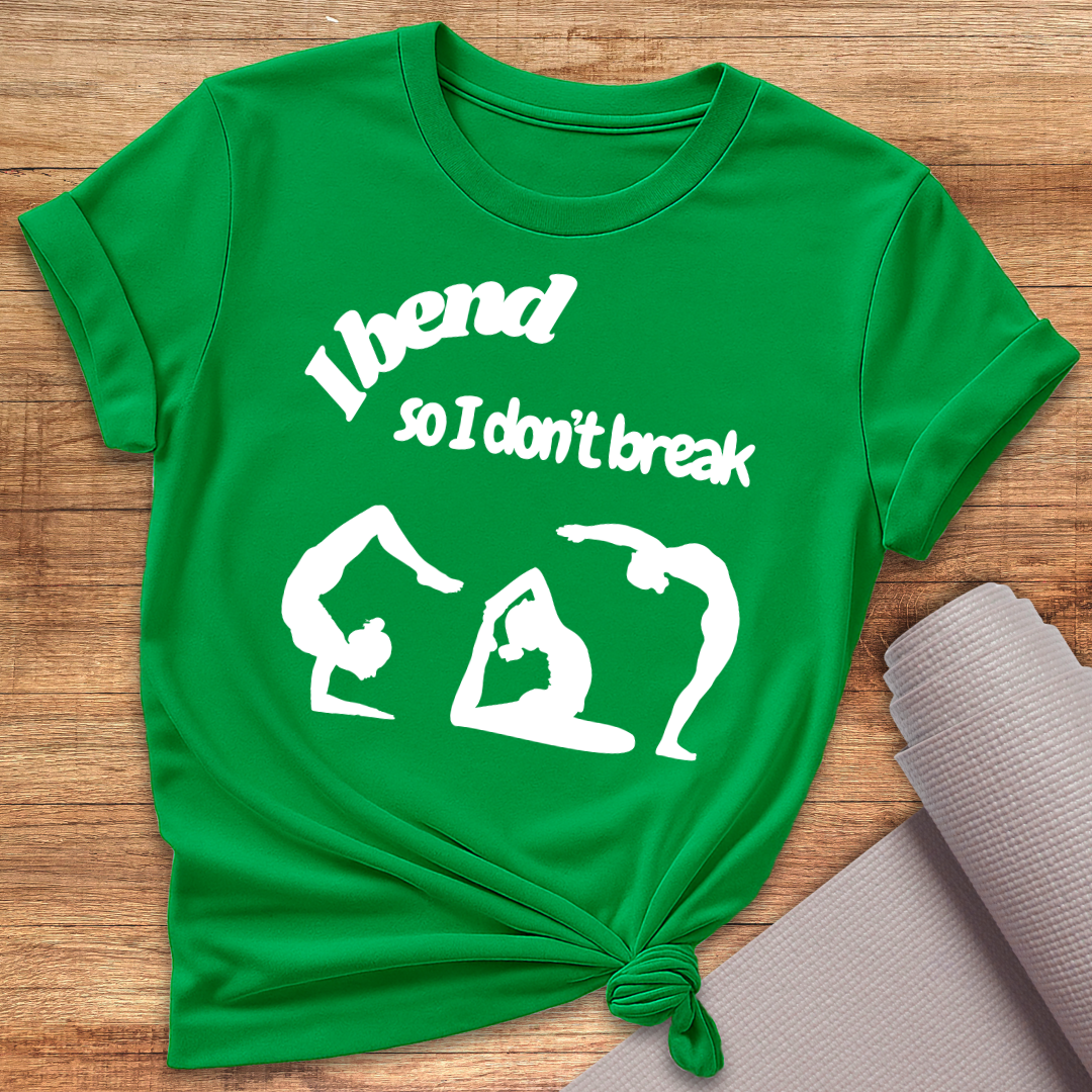I Bend T-Shirt