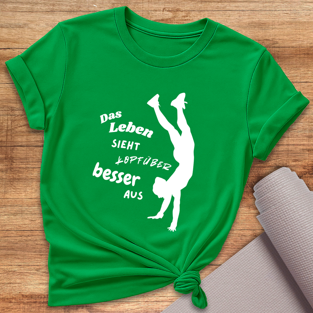 Kopfüber Besser T-Shirt