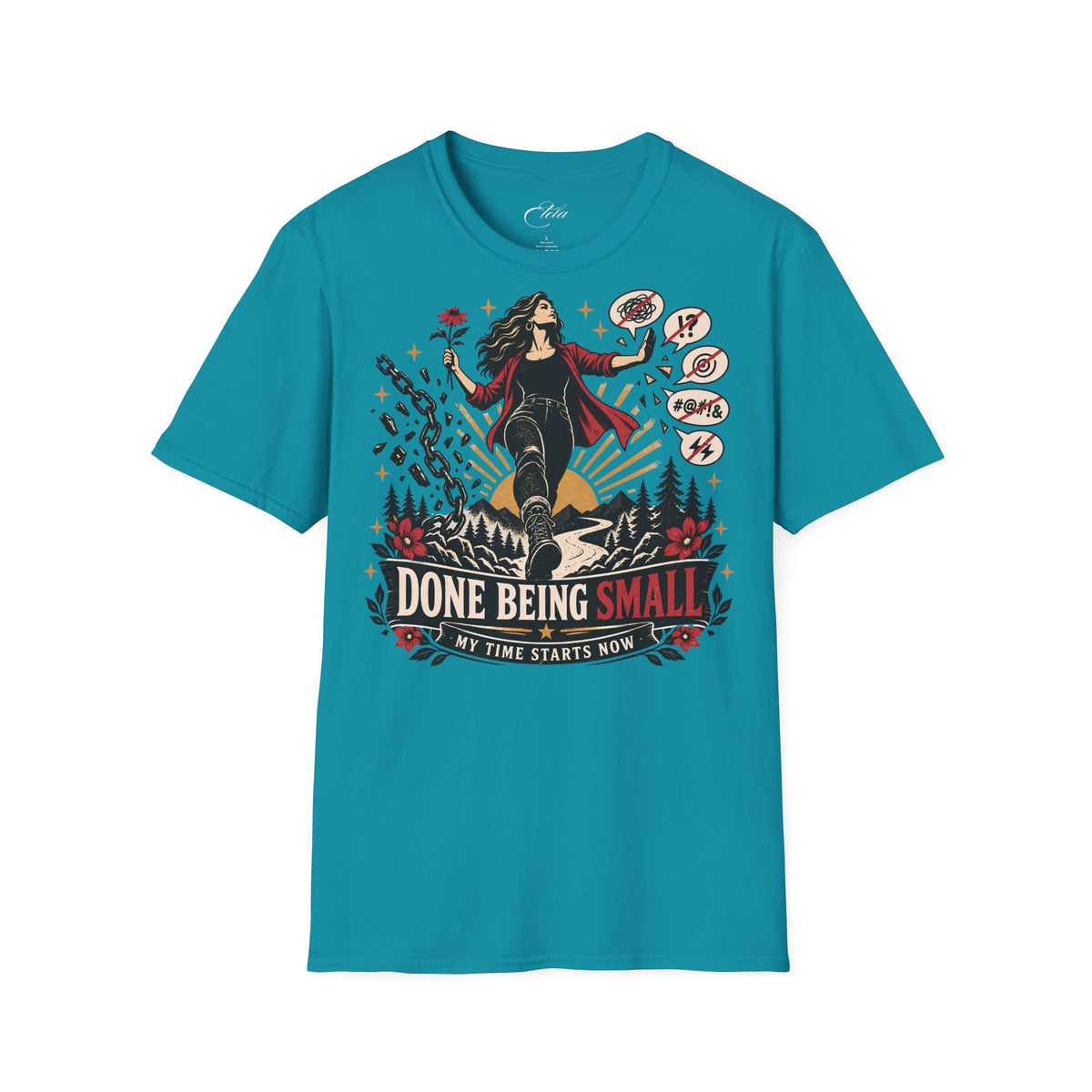 Done Being Small T-Shirt