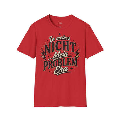 Nicht Mein Problem T-Shirt