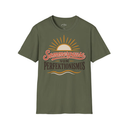 Sommerpause Vom Perfektionismus T-Shirt