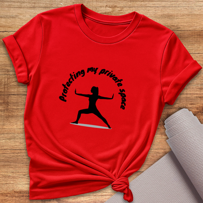 Protecting My Private Space T-Shirt