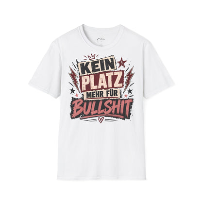 Kein Platz Mehr T-Shirt