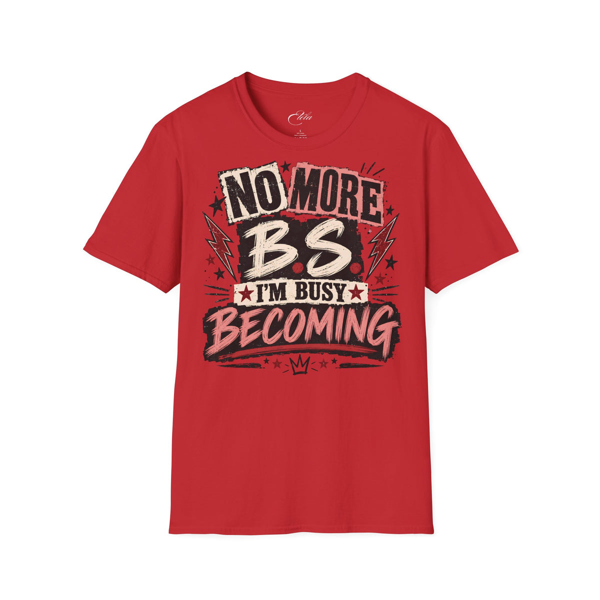 No More BS T-Shirt