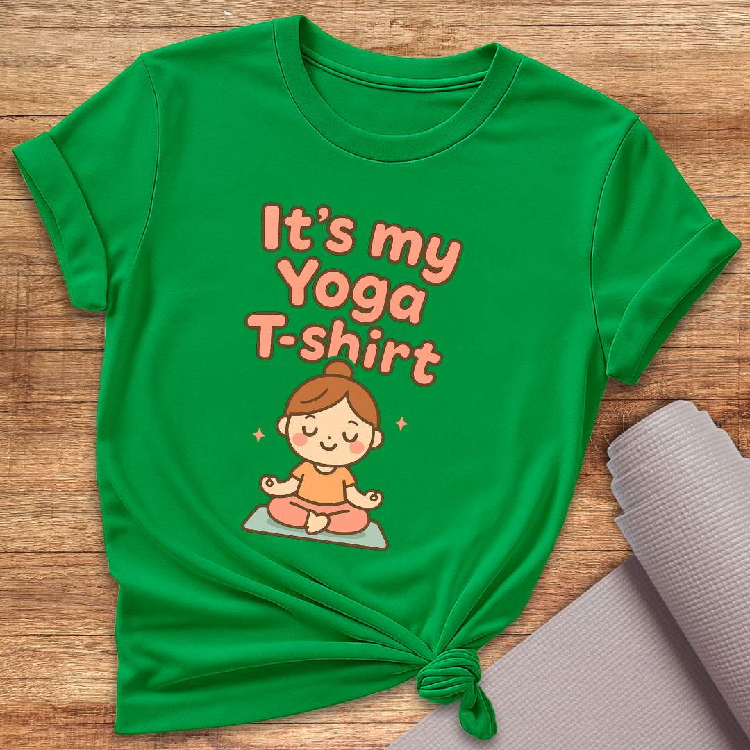 It's My Yoga T-Shirt