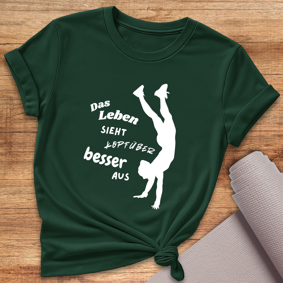 Kopfüber Besser T-Shirt