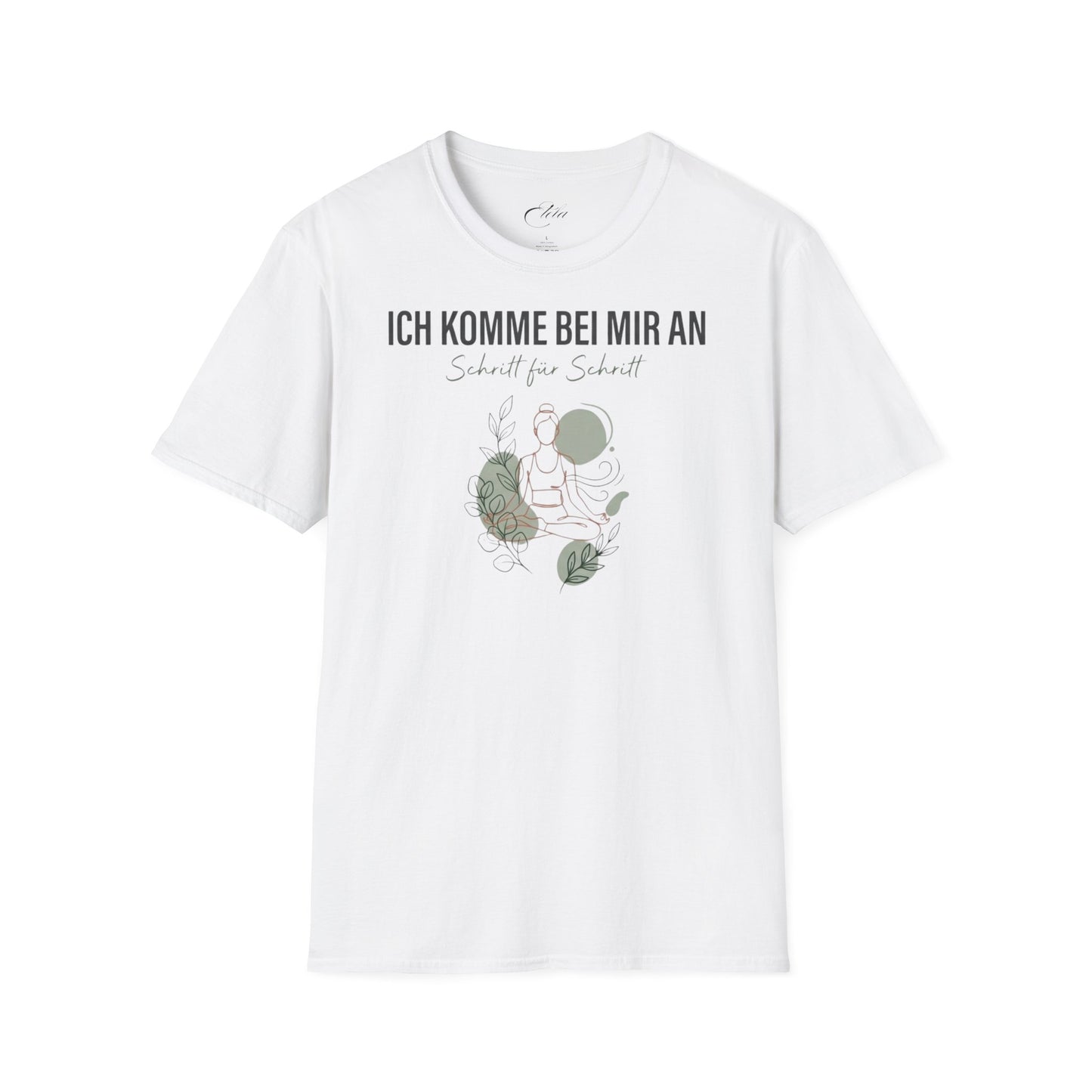 Ich Komme Bei Mir An T-Shirt