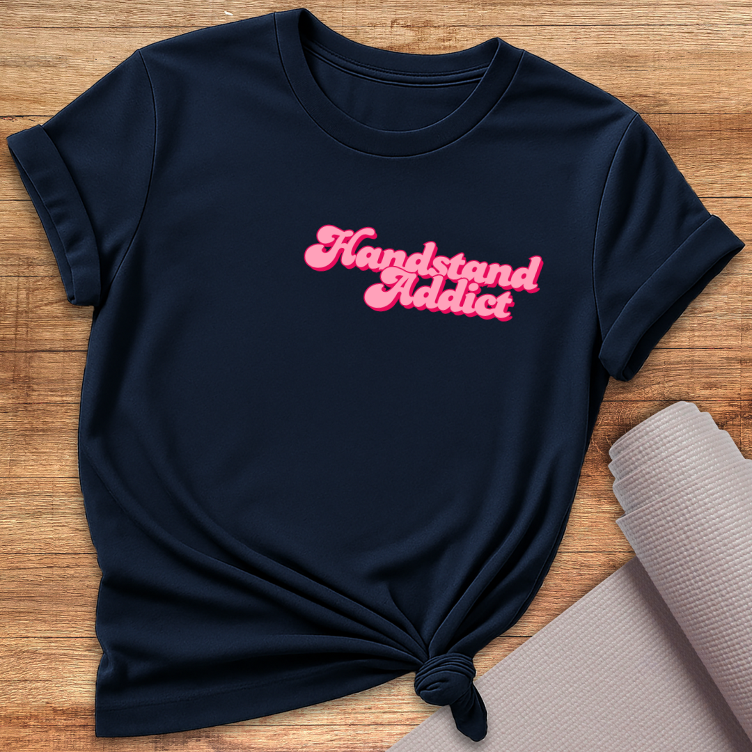 Handstand Addict T-Shirt