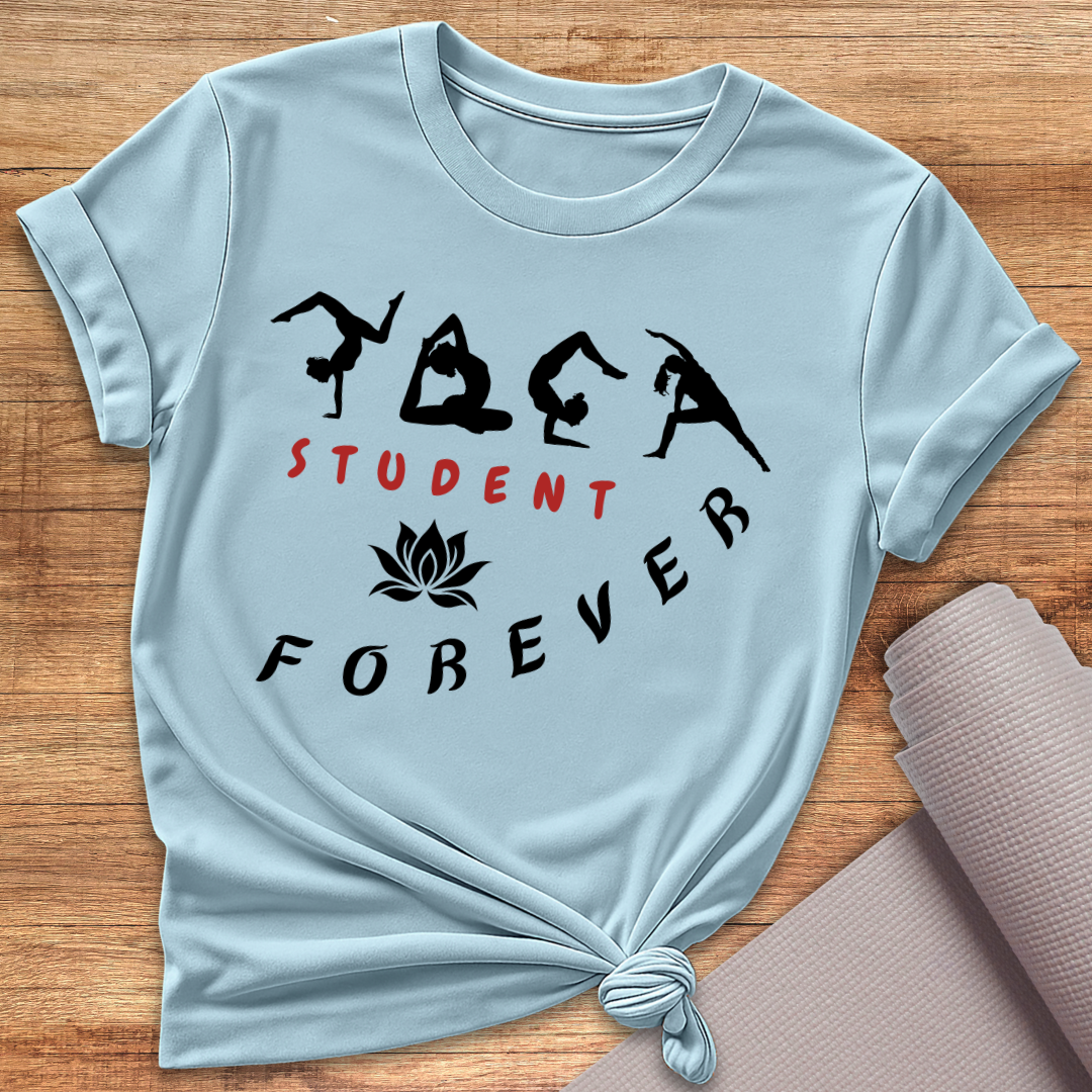 Student Forever T-Shirt