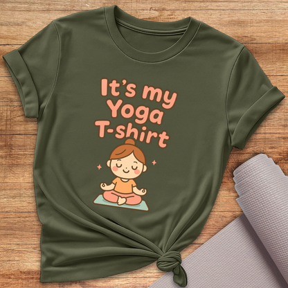 It's My Yoga T-Shirt