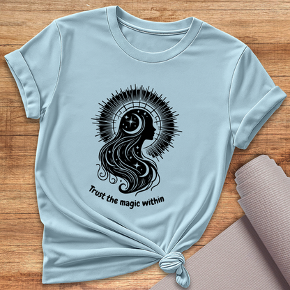 Trust The Magic Within T-Shirt