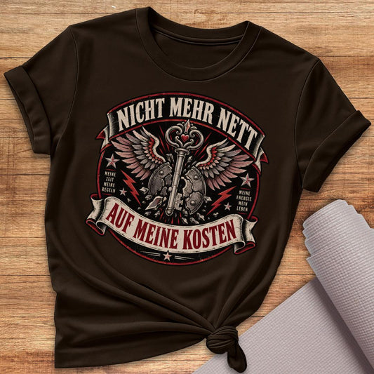 Nicht Mehr Nett T-Shirt