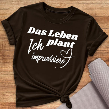 Ich Improvisiere T-Shirt