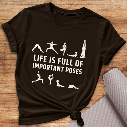 Life Is Full T-Shirt