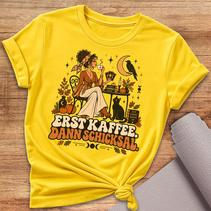 Dann Schicksal T-Shirt