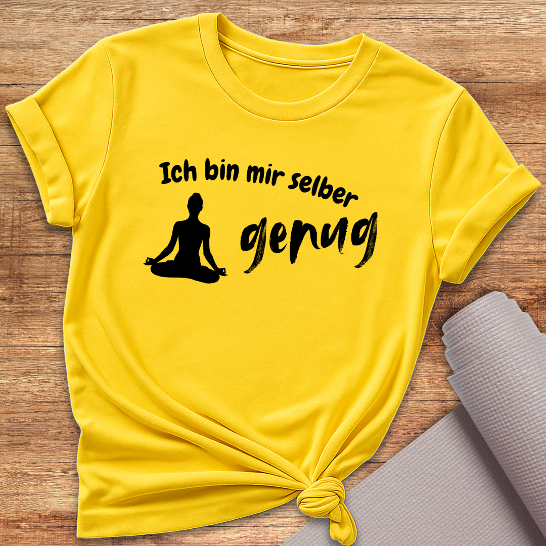 Mir Selber Genug T-Shirt