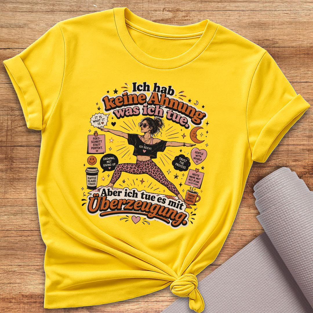 Mit Überzeugung T-Shirt