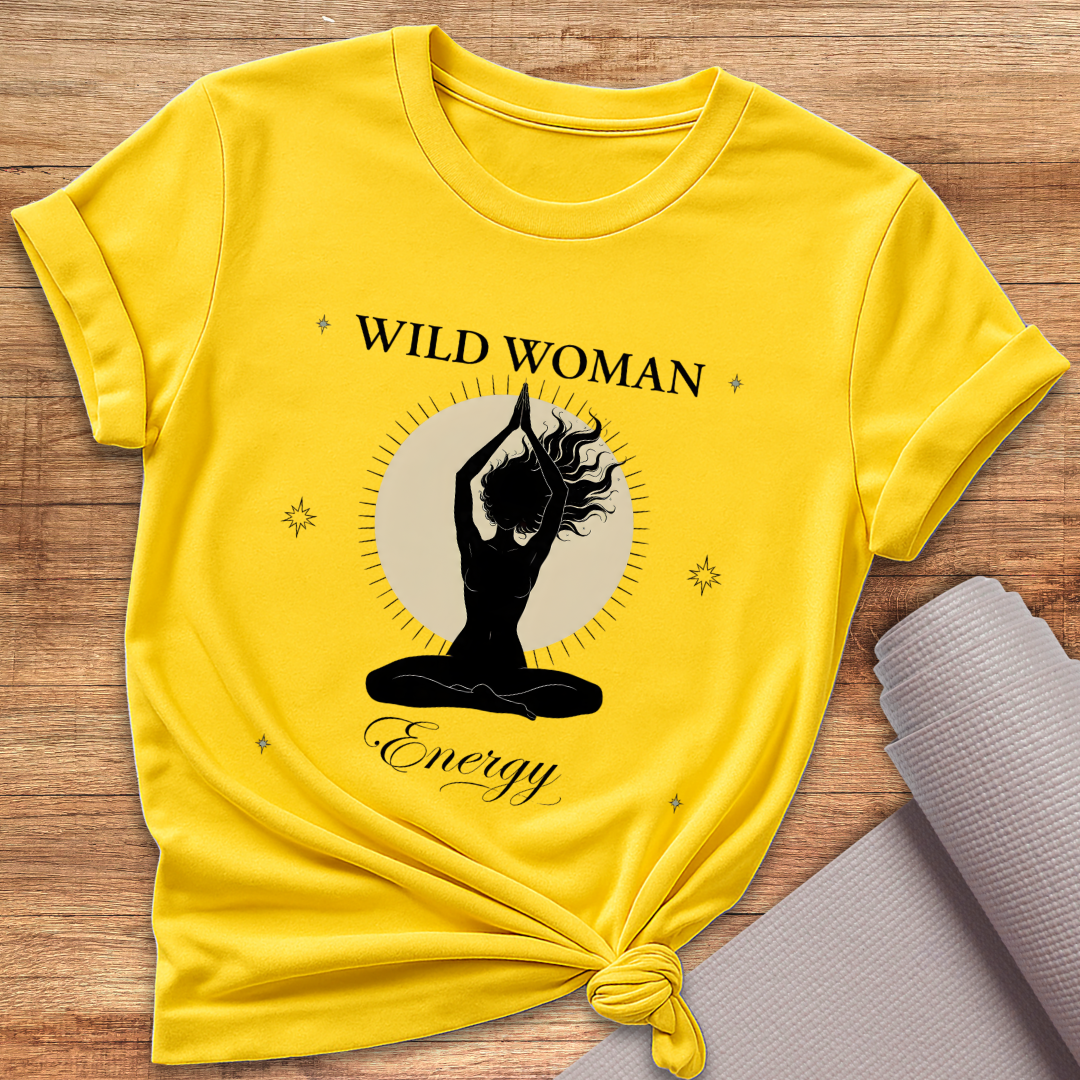 Wild Woman Energy T-Shirt