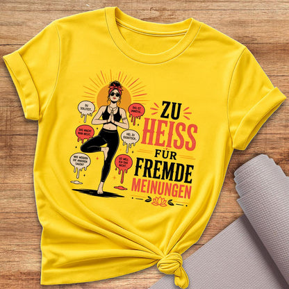 Fremde Meinungen T-Shirt