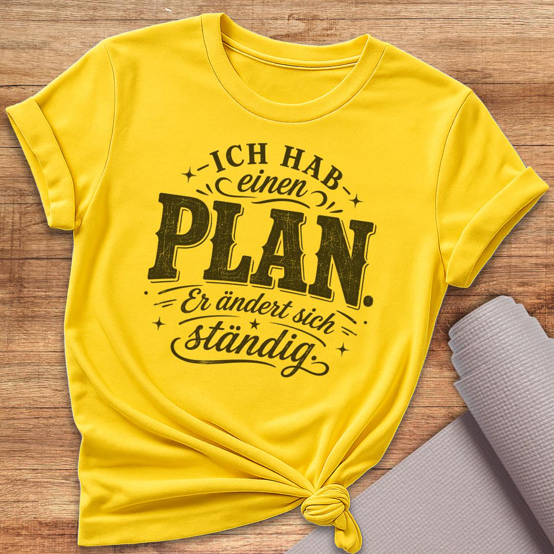 Hab Einen Plan Schwarz T-Shirt