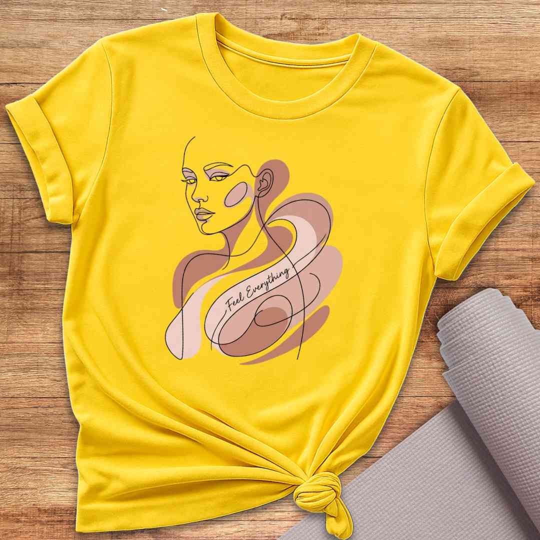 Feel Everything T-Shirt