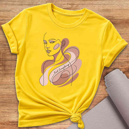 Feel Everything T-Shirt