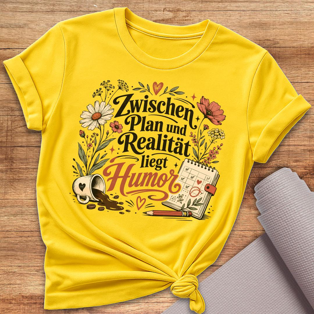Zwischen Plan und Realität T-Shirt