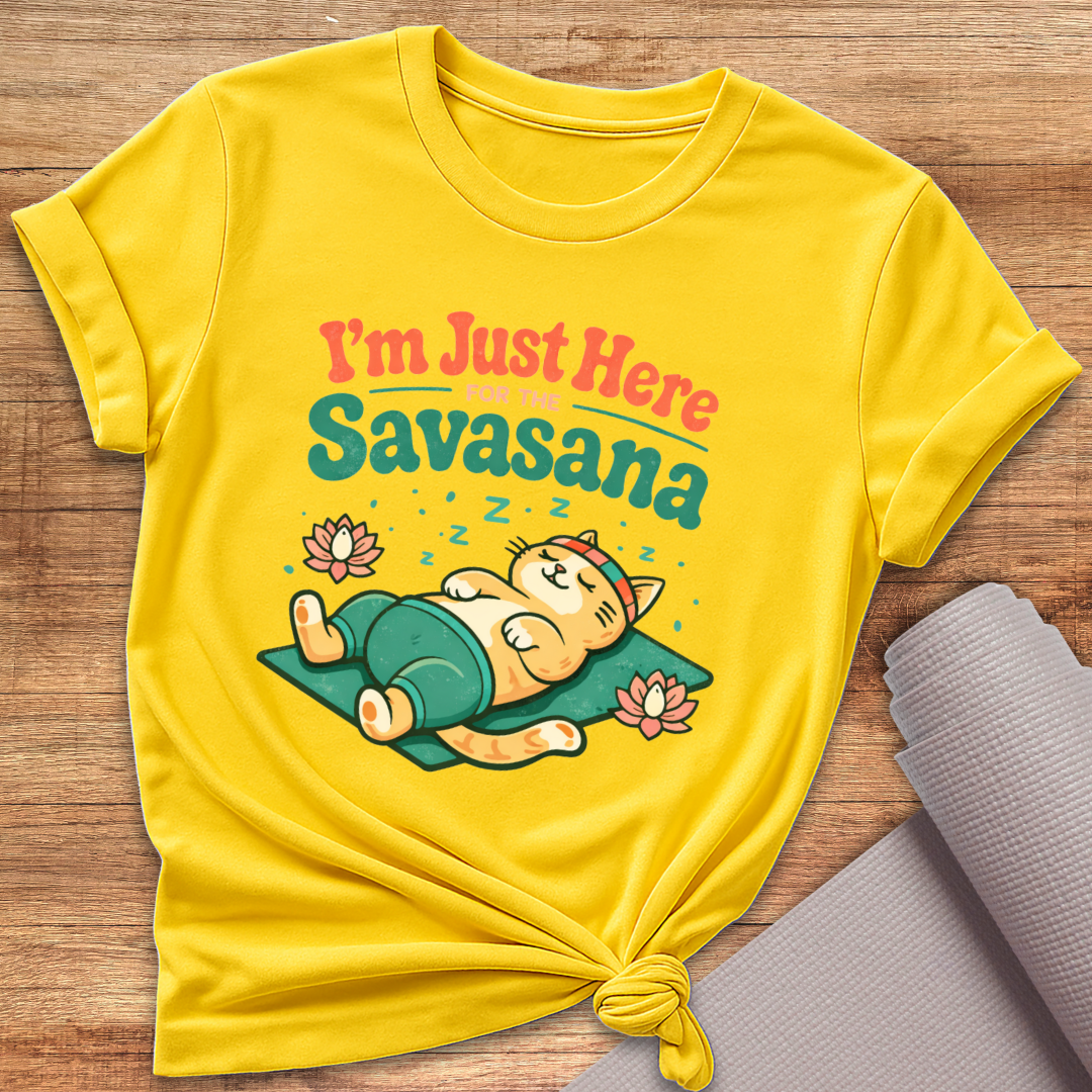 I'm Just Here T-Shirt