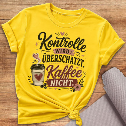 Kaffee Nicht T-Shirt