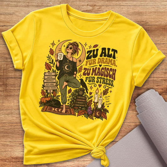 Zu Magisch Für Stress T-Shirt
