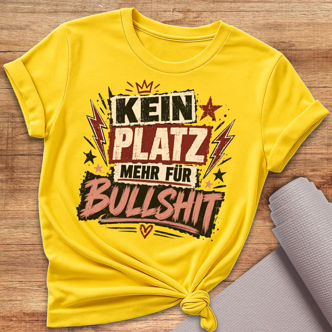 Kein Platz Mehr T-Shirt