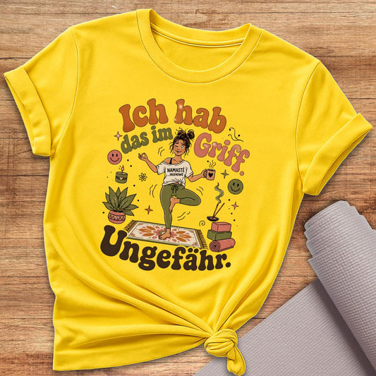 Ich Hab Das Im Griff T-Shirt