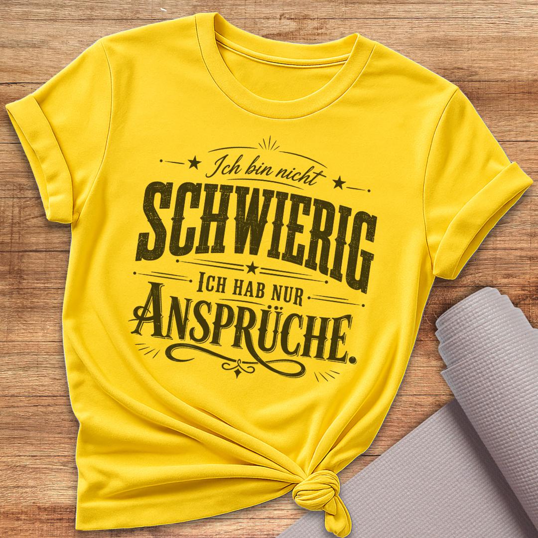 Ich Bin Nicht Schwierig T-Shirt