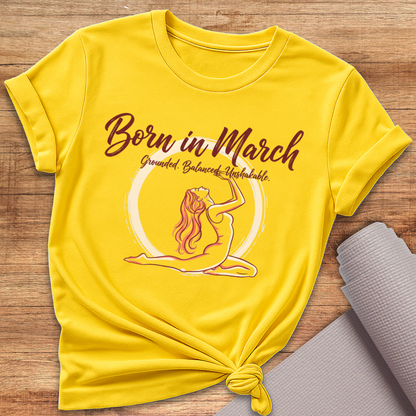 Born In March T-Shirt
