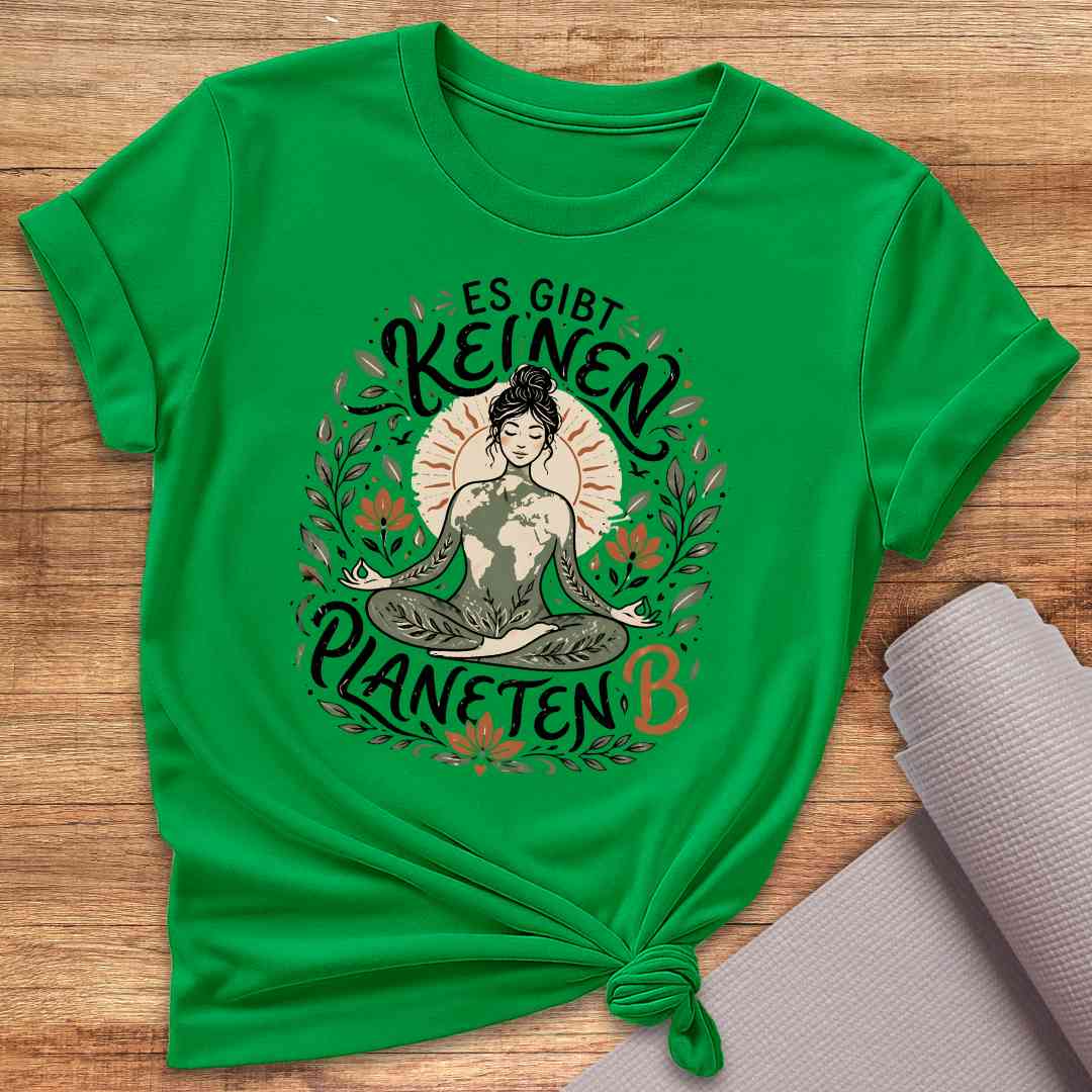 Es Gibt Keinen Planeten B T-Shirt