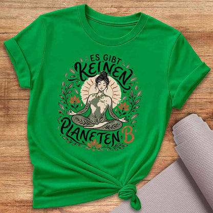 Es Gibt Keinen Planeten B T-Shirt