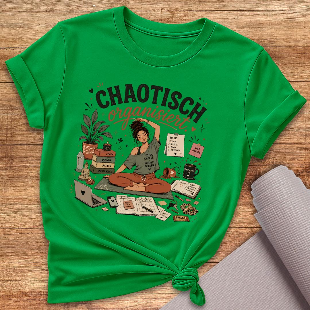 Chaotisch Organisierte Frau T-Shirt