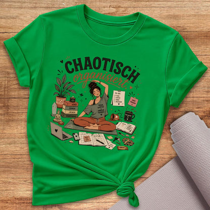 Chaotisch Organisierte Frau T-Shirt