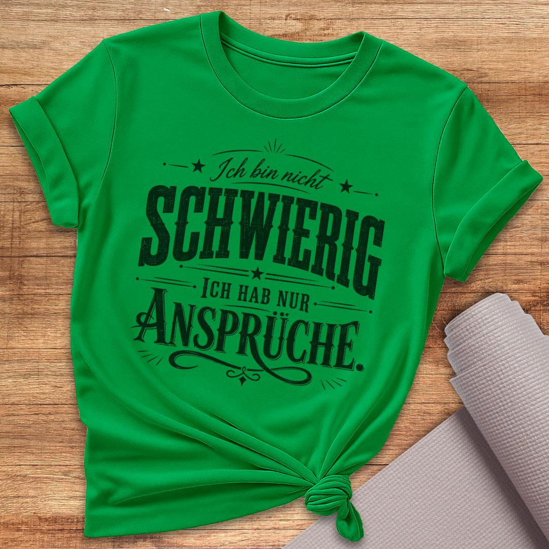 Ich Bin Nicht Schwierig T-Shirt