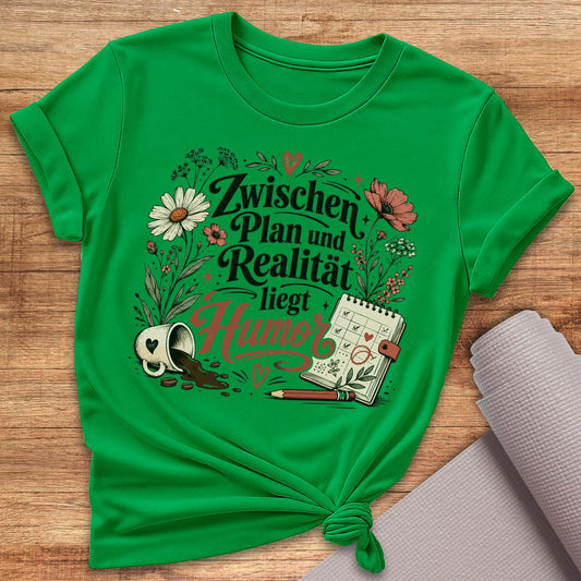Zwischen Plan und Realität T-Shirt