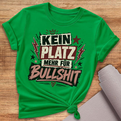Kein Platz Mehr T-Shirt