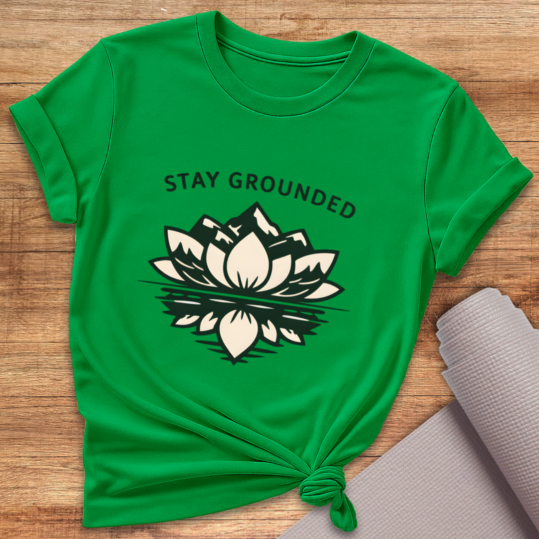 Stay Grounded T-Shirt
