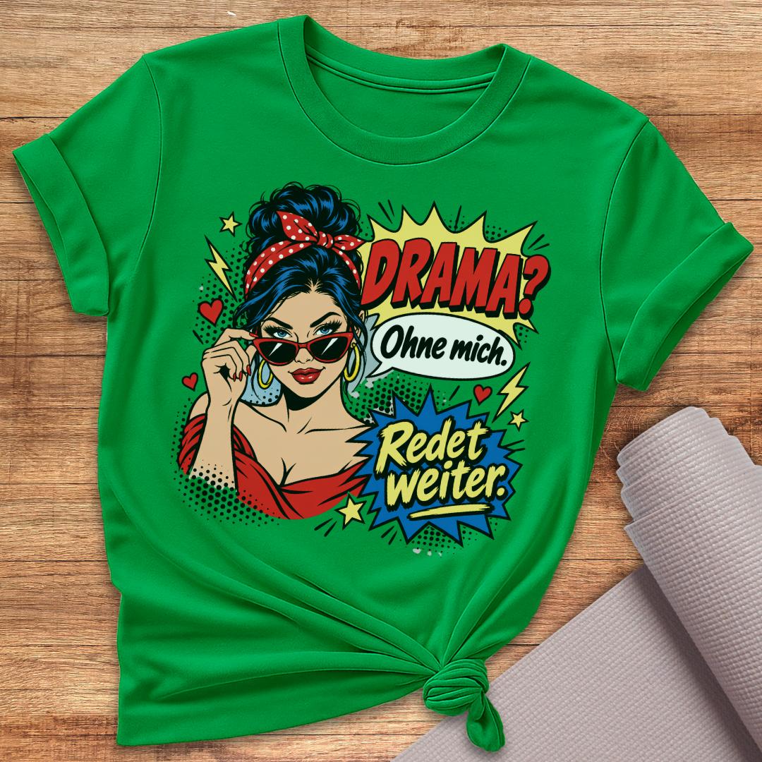 Drama T-Shirt