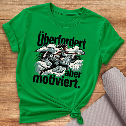 Überfordert Aber Motiviert T-Shirt