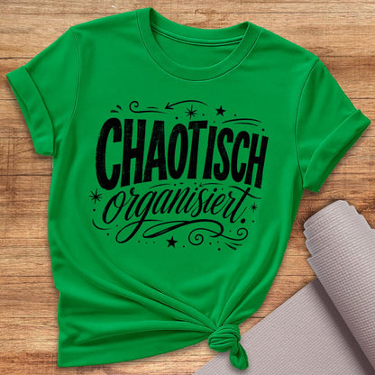 Chaotisch Organisiert Schwarz T-Shirt