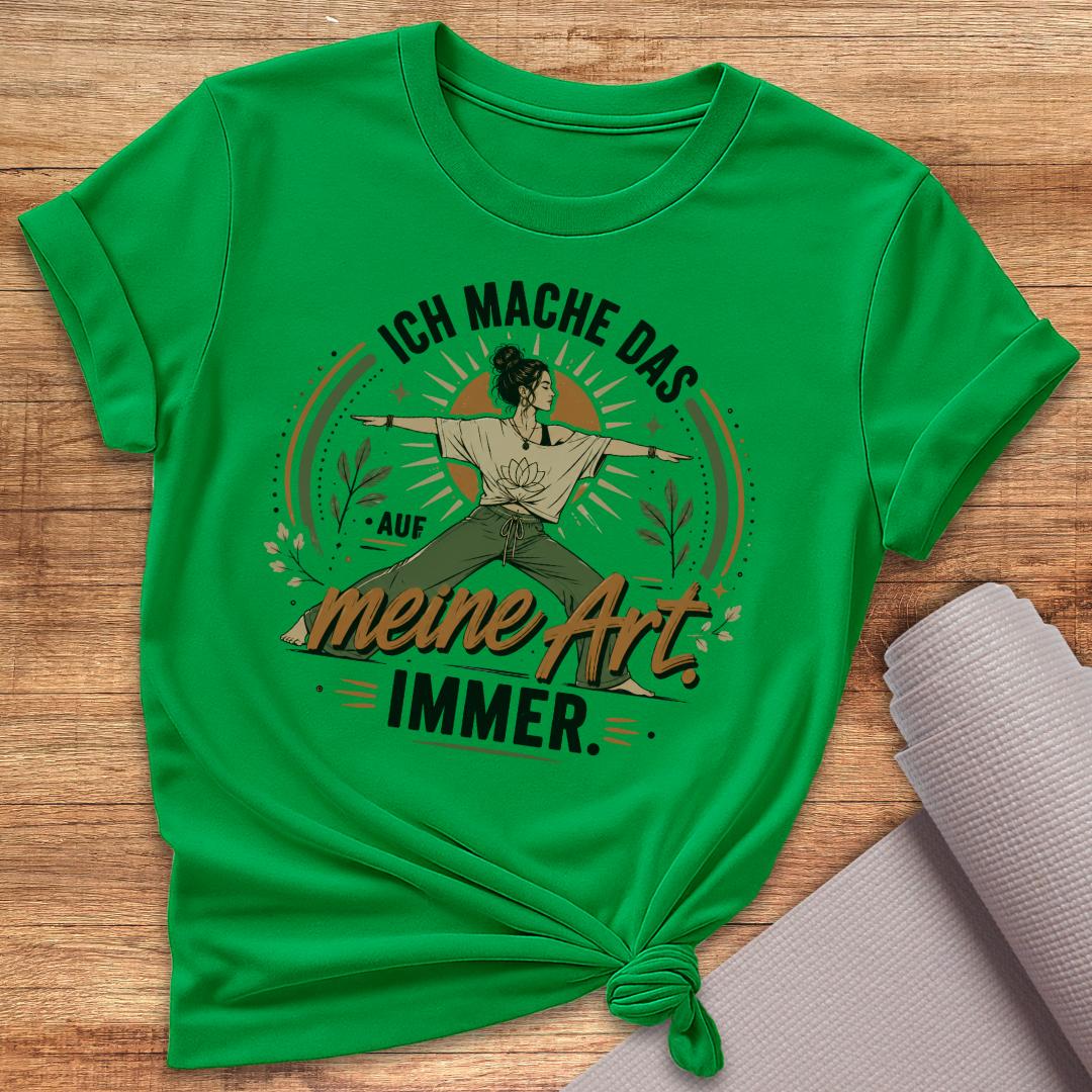 Auf Meine Art T-Shirt